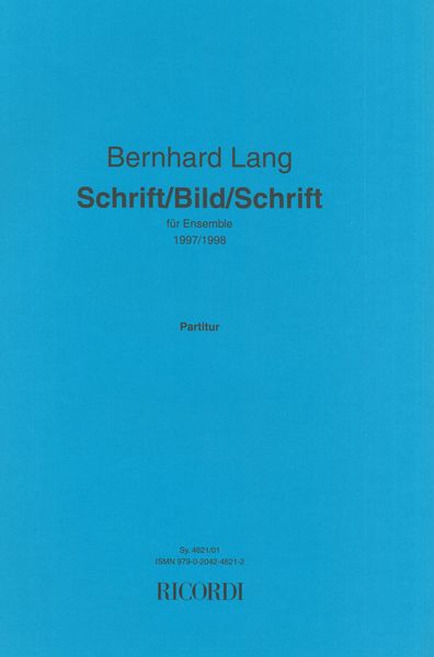 Schrift/Bild/Schrift : Für Ensemble (1997/1998).