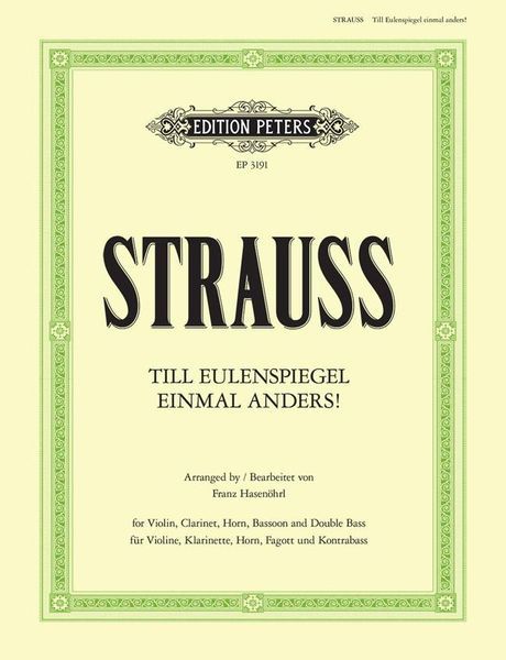 Till Eulenspiegel's Einmal Anders! : For Clarinet, Bassoon, Horn, Violin & Bass.