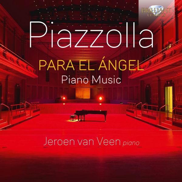 Para El Angel / Jeroen Van Veen, Piano.