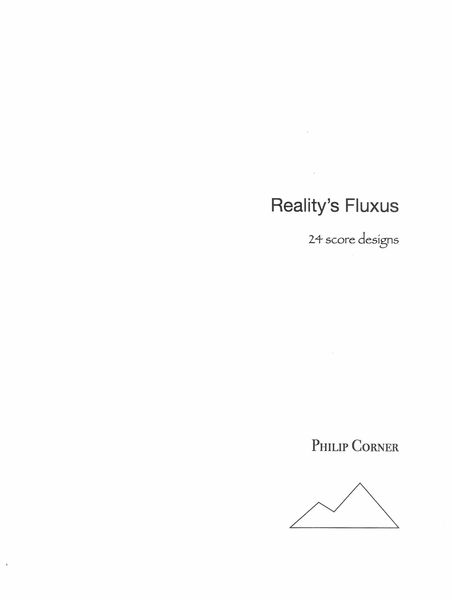 Reality's Fluxus : 24 Score Designs (2019).