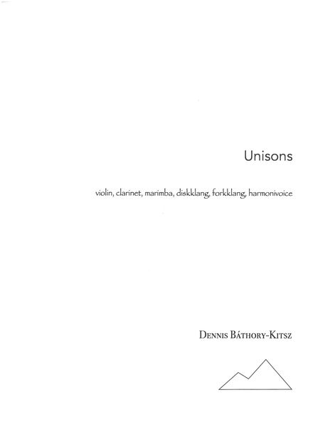 Unisons : For Violin, Clarinet, Marimba, Diskklang, Forkklang and Harmonivoice.