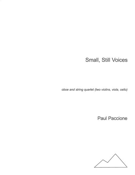 Small, Still Voices : For Oboe and String Quartet (1993).