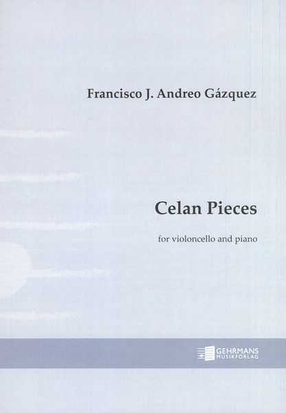 Celan Pieces : For Violoncello and Piano (2020).