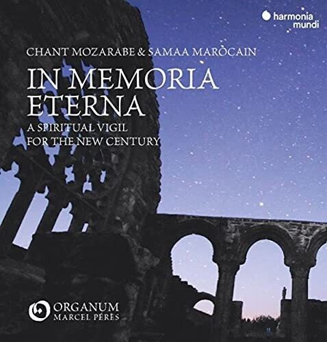 In Memoria Eterna : Chant Mozarabe & Samma Marocain.