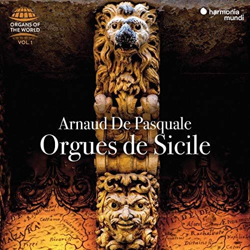 Orgues De Sicile / Arnaud De Pasquale, Organ.