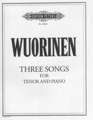 Three Songs : For Tenor and Piano.