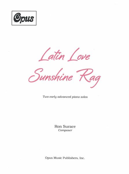 Latin Love; Sunshine Rag : Two Early Advanced Piano Solos.