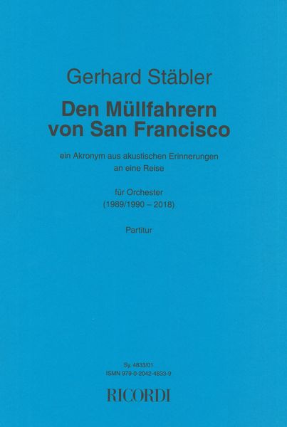 Müllfahrern von San Francisco : Für Orchester (1989/1990-2018).