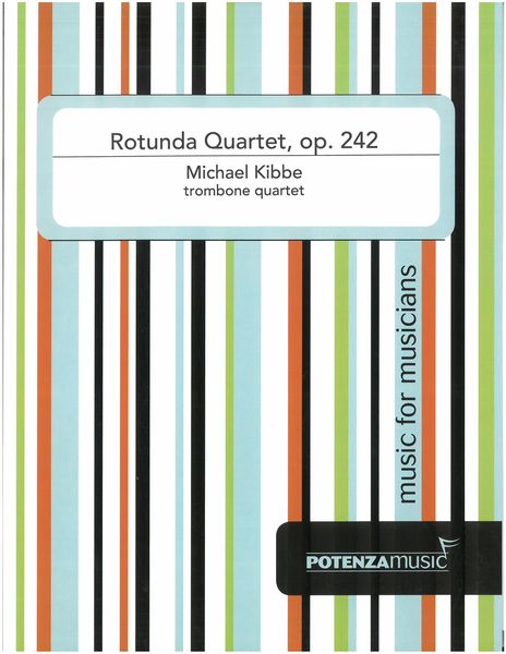 Rotunda Quartet, Op. 242 : For Trombone Quartet.