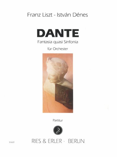 Dante - Fantasia Quasi Sinfonia : Für Orchester / arranged by Istvan Denes.