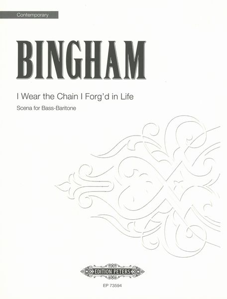 I Wear The Chain I Forg'd In Life : Scena For Bass-Baritone.