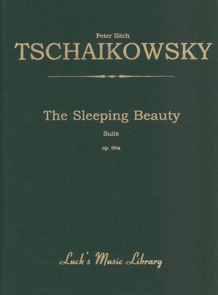 Sleeping Beauty Ballet Suite, Op. 66a : For Orchestra.