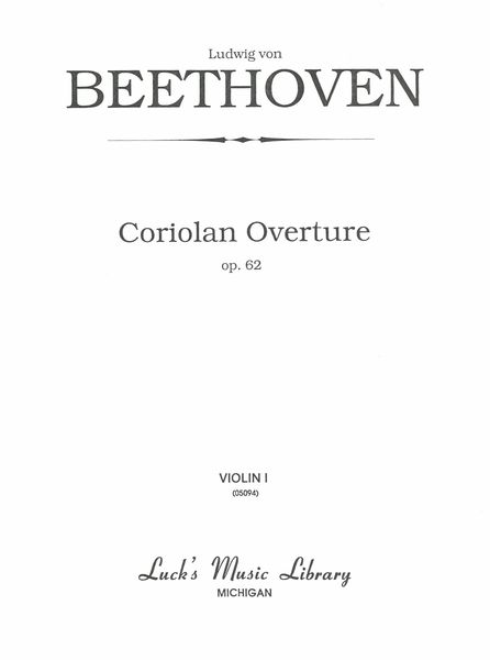 Coriolanus Overture, Op. 62.