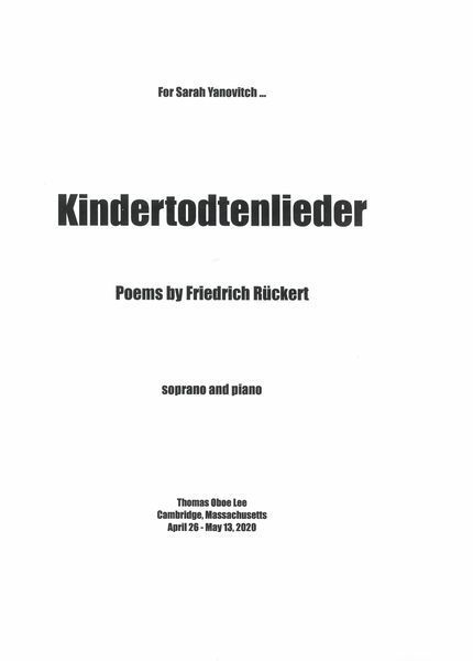 Kindertodtenlieder : For Soprano and Piano (2020).