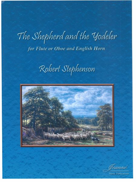 Shepherd and The Yodeler : For Flute Or Oboe and English Horn.