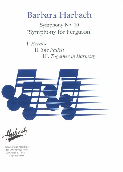 Symphony No. 10 - Symphony For Ferguson : For Orchestra (2015).