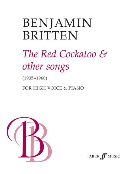 Red Cockatoo and Other Songs (1935-1960) : For High Voice and Piano [Download].