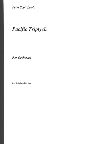 Pacific Triptych : For Orchestra (1995/2006).