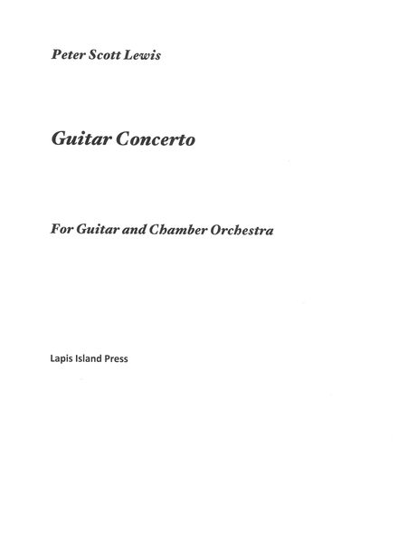 Guitar Concerto : For Guitar and Chamber Orchestra (1983).