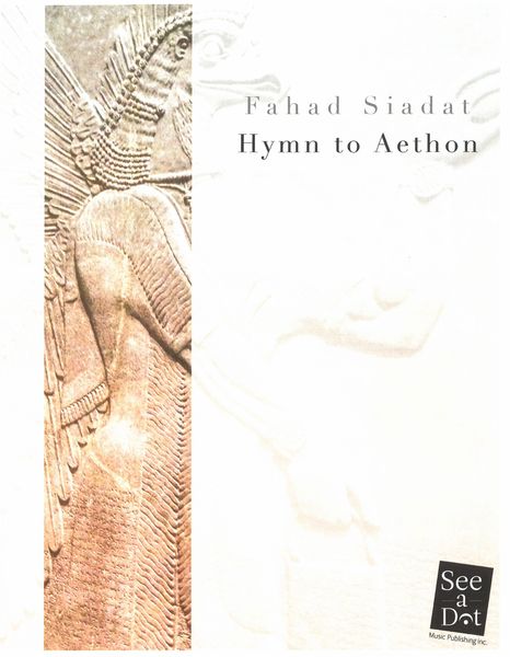 Hymn To Aethon, The Bird-Headed, The Many Taloned : For Mixed Choir.