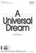 Universal Dream : For SSAA Choir, Piano and Djembe.