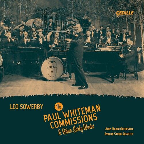 Paul Whiteman Commissions & Other Early Works.