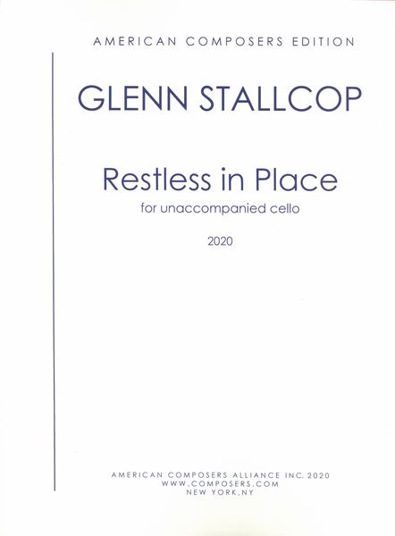 Restless In Place : For Unaccompanied Cello (2020).