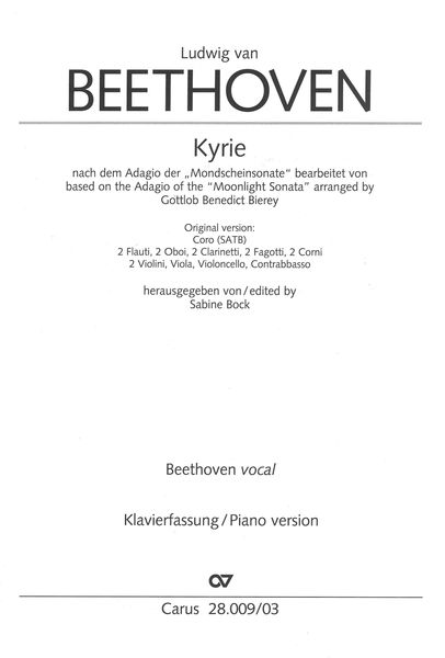 Kyrie Based On The Adagio of The Moonlight Sonata : Version For Choir and Piano.