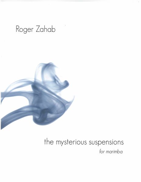 Mysterious Suspensions : For Marimba (2001).