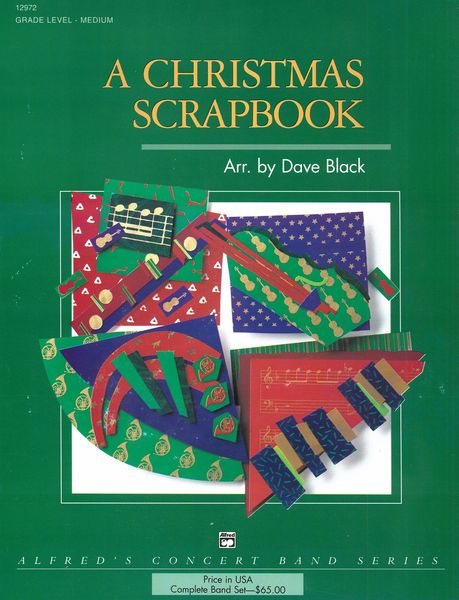 Christmas Scrapbook : For Concert Band / arr. by Dave Black.