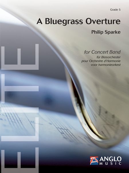 Bluegrass Overture : For Concert Band.