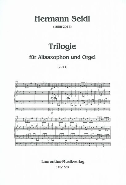 Trilogie : Für Altsaxophon und Orgel (2011).