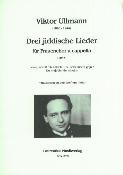 Drei Jiddische Lieder : Für Frauenchor A Cappella (1943) / edited by Wolfram Hader.