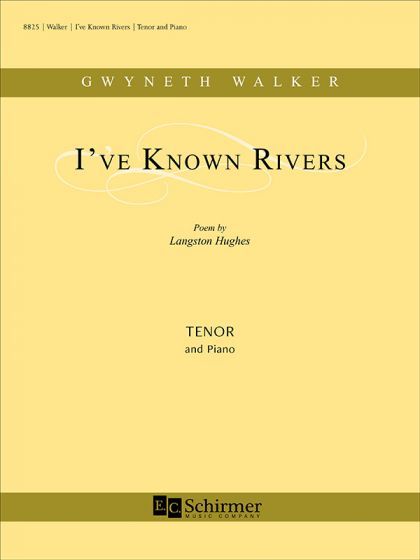 My Soul Has Grown Deep, From 'I've Known Rivers' : For Tenor and Piano / Text by Langston Hughes [Do