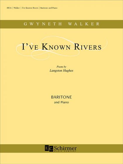 My Soul Has Grown Deep, From 'I've Known Rivers' : For Baritone and Piano / Text by Langston Hughes.