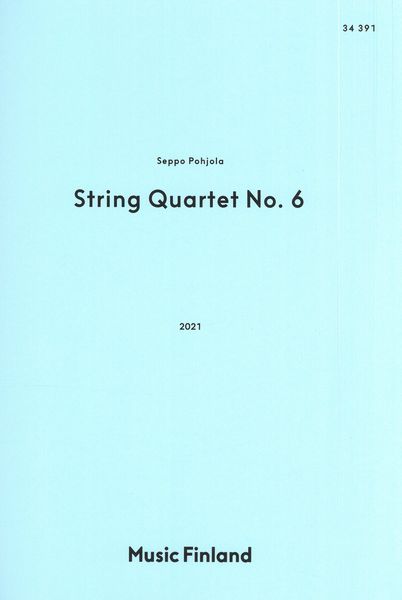 String Quartet No. 6 (2021).