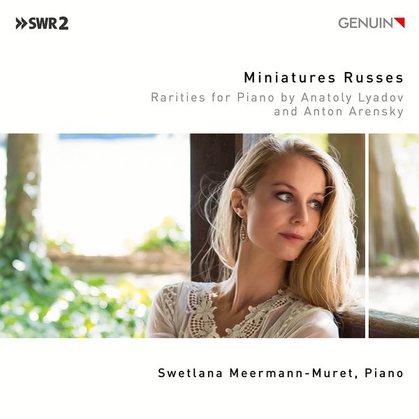 Miniatures Russes : Rarities For Piano / Swetlana Meermann-Muret, Piano.