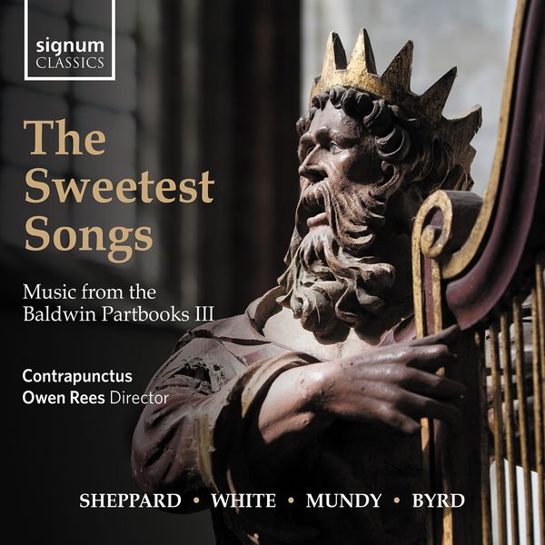 Sweetest Songs : Works From The Baldwin Partbooks III.