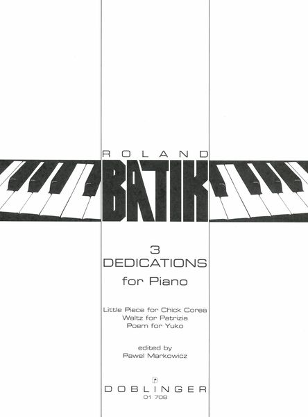 3 Dedications : For Piano / edited by Pawel Markowicz.