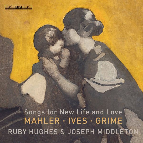 Songs For New Life and Love / Ruby Hughes, Soprano.