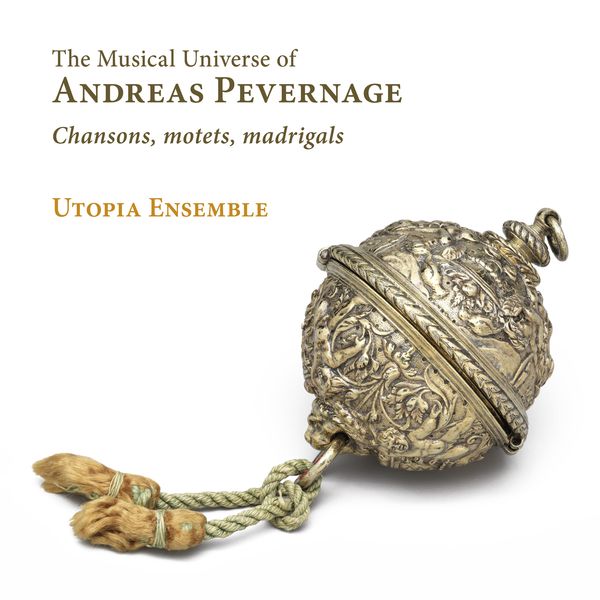 Musical Universe of Andreas Pevernage.