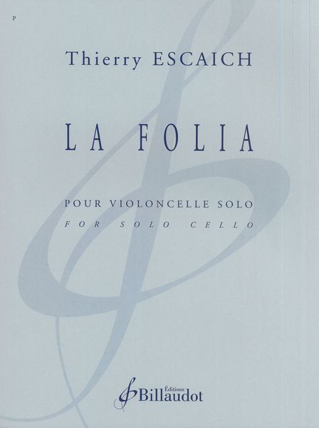 La Folia : Pour Violoncelle Solo.