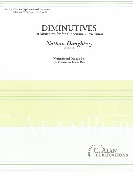 Diminutives : 10 Miniatures For Euphonium and Percussion.