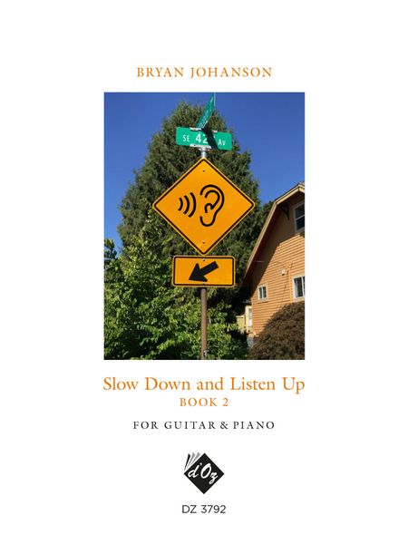 Slow Down and Listen Up, Book 2 : For Guitar and Piano.