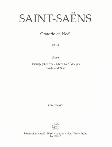 Oratorio De Noël Op. 12 / edited by Christina M. Stahl.