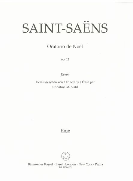 Oratorio De Noël Op. 12 / edited by Christina M. Stahl.