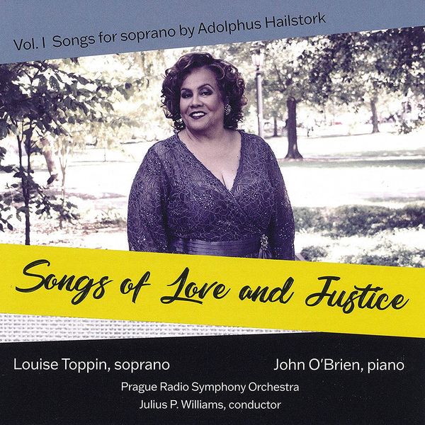 Songs of Love and Justice / Louise Toppin, Soprano.