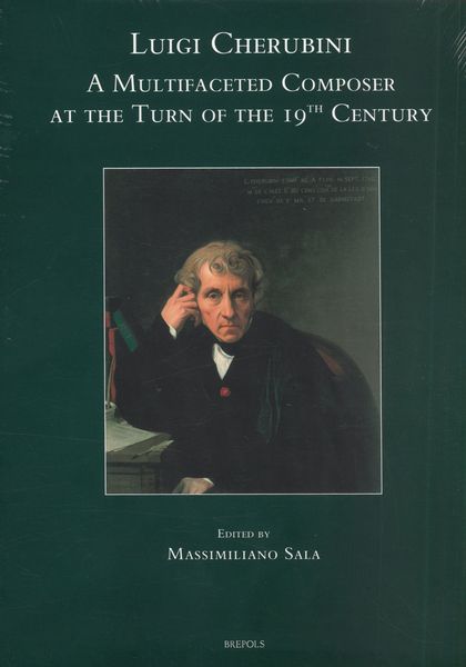 Luigi Cherubini : A Multifaceted Composer At The Turn of The 19th Century.