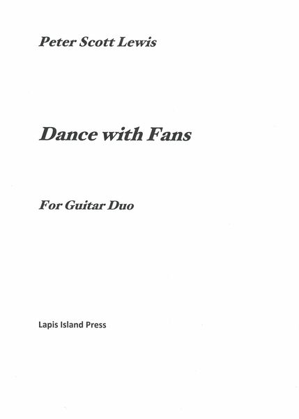 Dance With Fans : For Guitar Duo (1976/2021).