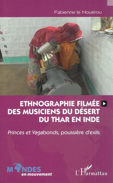 Ethnographie Filmée Des Musiciens Du Désert Du Thar En Inde.